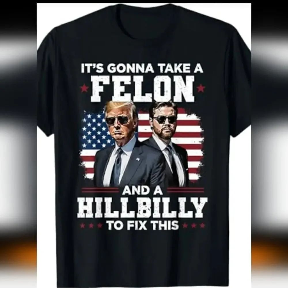 Trump / Vance Felon and Hillbilly Crew-Neck T-Shirt Sz 3X